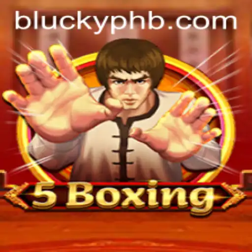 The Exciting World of 5Boxing: Blucky PH Takes Center Stage