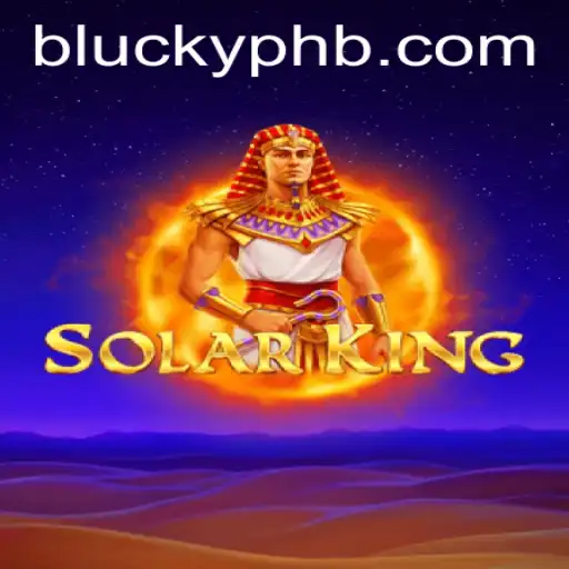 Exploring the Adventure of SolarKing and the Phenomenon of Blucky PH